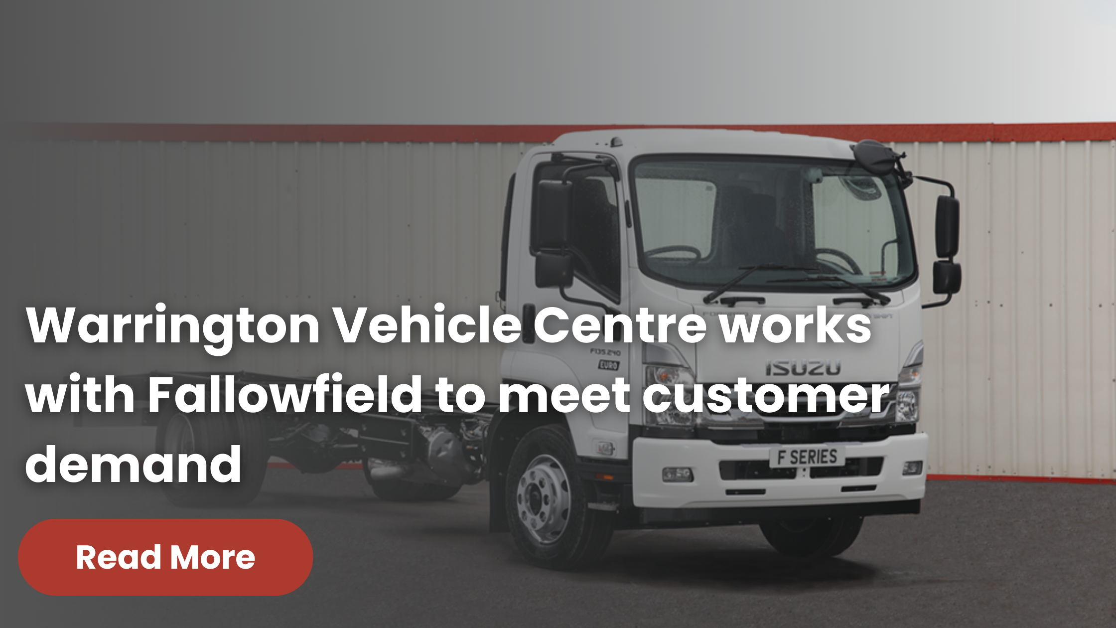 Warrington Vehicle Centre works with Fallowfield to meet customer demand