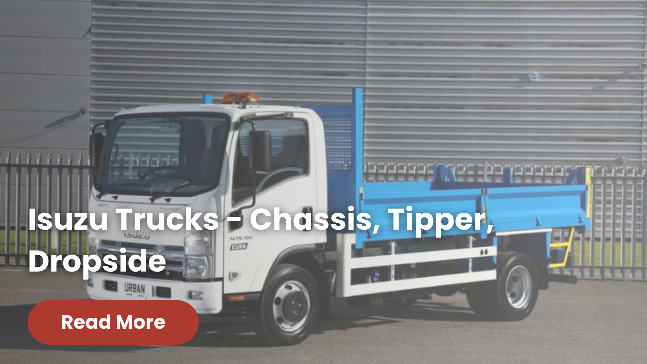 Isuzu Dropside, Chassis Cab, and Tipper Comparison